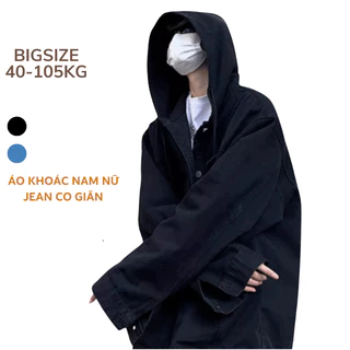 40-105KG Áo Khoác Nam Nữ BIGSIZE JEAN Co Dãn CÓ MŨ Thời Trang, Chống Nắng