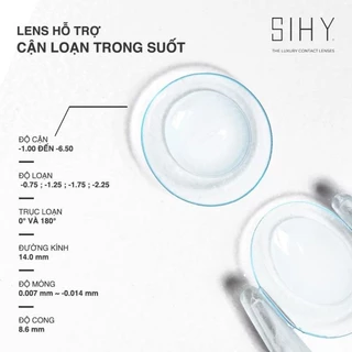 SIHY - Lens [CẬN - LOẠN] trong suốt 6 tháng cao cấp, đeo cực êm, không bị cộm