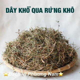 Dây Khổ Qua Rừng Khô 1Kg- Bách Vị Phương Nam