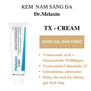 Kem Dưỡng Da Mờ Nám TX Cream Dr.Melaxin, Cải thiện nám, tàn nhang, tăng độ đàn hồi cho da 50ml