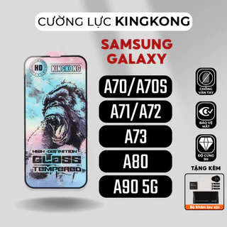 Kính cường lực KINGKONG Samsung galaxy A70, A70S, A71, A72, A72 5G, A73 5G, A80, A81, A90, A91 | miếng dán màn hình SS