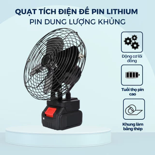 Quạt Tích Điện Đế Pin Lithium Dùng Chung Pin Lithium Phổ Thông Kích Thước 8inch, Chất Liệu Thép Sơn Tích Điện Kèm 1 Pin