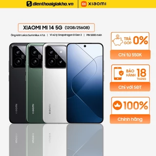 Điện Thoại Xiaomi Mi 14 5G (12GB/256GB) Bảo Hành 18 Tháng Chính Hãng