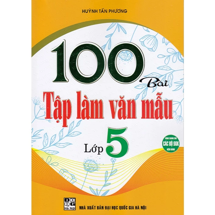 Sách - 100 Bài Tập làm văn mẫu lớp 5 (Dùng chung cho các bộ sgk hiện hành)