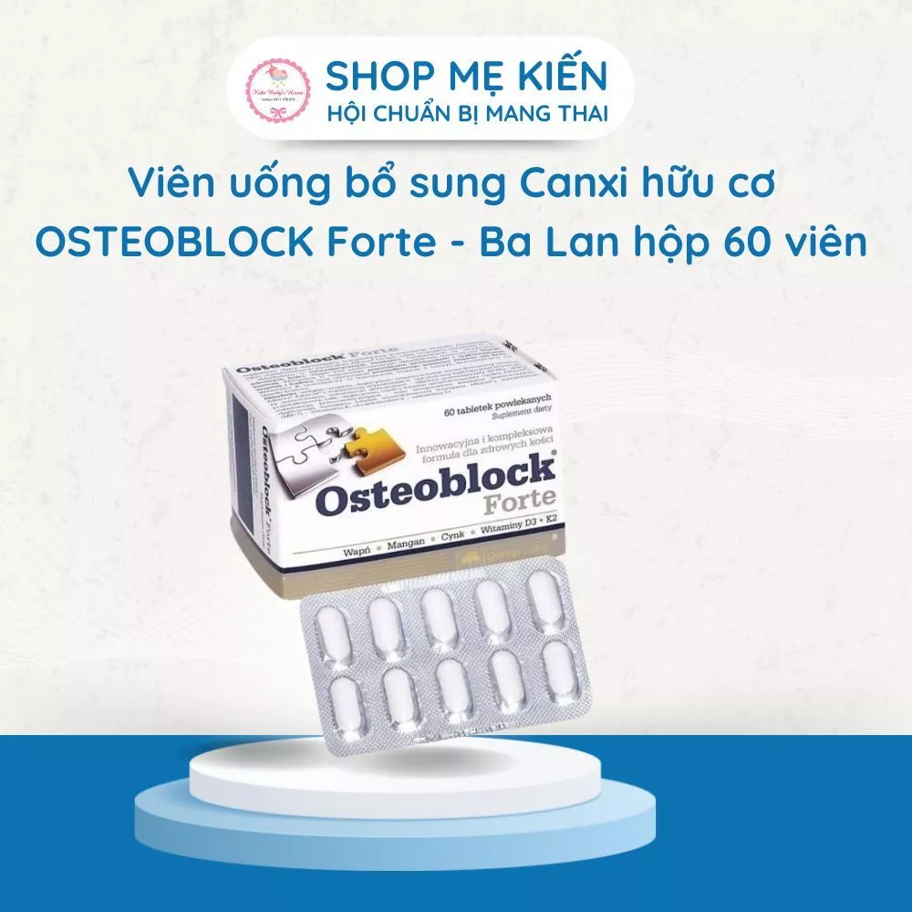 Viên uống bổ sung Canxi hữu cơ OSTEOBLOCK Forte - xuất sứ Ba Lan hộp 60 viên - Shop Mẹ Kiến