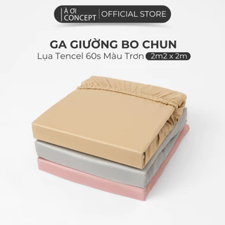 Ga Giường lụa Tencel 60s 2m2 x 2m màu trơn bo chun Cao Cấp À Ơi Concept không xù lông trơn mượt thoáng mát Home Bedding.