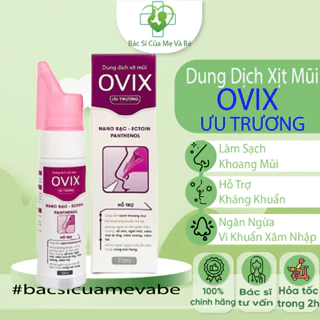 Xịt Mũi Ovix Ưu Trương 70ml Giúp Loãng Dịch Đờm , Giảm Nghẹt Mũi , Tắc Mũi CHo Trẻ Từ 3 Tháng Tuổi