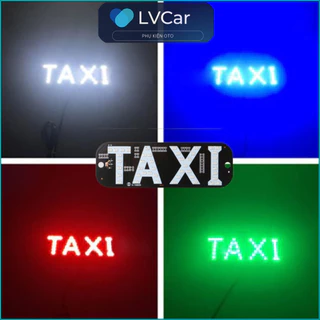 Đèn led Taxi, Grap hít kính nhiều màu sắc tiện dụng, dễ lắp đặt phù hợp mọi dòng xe hơi