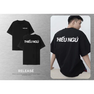 Áo Thun Local Brand RELEASE THIẾU NGỦ màu đen, Áo Phông Unisex 100% Cotton 2 chiều Basic Tee