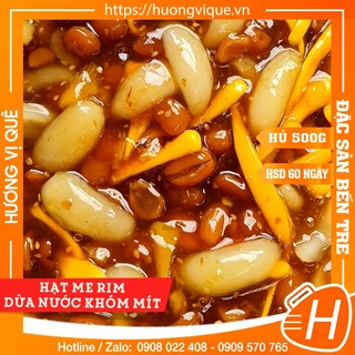 Hạt Me Rim Dừa Nước Khóm Mít - Hủ 500g - Đặc Sản Bến Tre