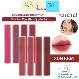 Son Kem Siêu Lì, Lên Màu Chuẩn, Mịn Môi Hàn Quốc Romand Blur Fudge Tint [5g]