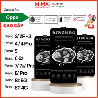 Kính cường lực KINGKOG Oppo Reno 8 8z 8 Pro 5G 3 4 5 6 6z 5G 7 7z 5G cao cấp full màn hình chống trầy