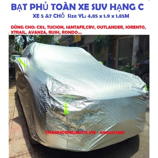 ( YL) Bạt phủ toàn 3 lớp SUV HẠNG C & D size YL:  CX5, TUCSON, SANTAFE,CRV, OUTLANDER, SORENTO, XTRAIL, RUSH, RONDO