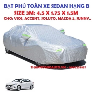 BẠT PHỦ TOÀN  3 lớp  XE SEDAN HẠNG B SIZE 3M: VIOS, ACCENT, SOLUTO, MAZDA 2, SUNNY..: chống nắng nóng, xước & chống cháy