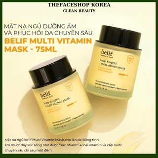 [Hàng Công Ty] Mặt nạ ngủ dưỡng ẩm và phục hồi da chuyên sâu belif Multi Vitamin Mask