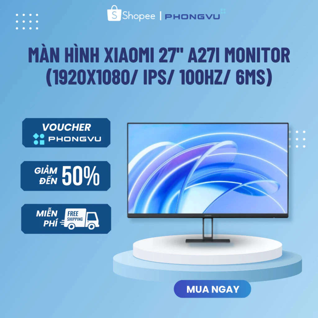 Màn hình Xiaomi 27" A27i Monitor (1920x1080/ IPS/ 100Hz/ 6ms) - Chính hãng Bảo hành 36 tháng