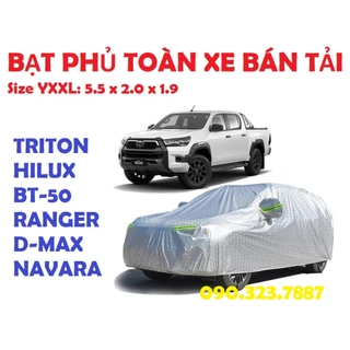 ( YXXL) Bạt phủ toàn xe 3 lớp cho XE BÁN TẢI size YXXL:  RANGER, HILUX, TRITON, NAVARA..