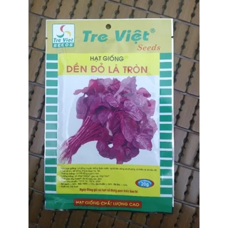 HẠT GIỐNG DỀN ĐỎ LÁ TRÒN TRE VIỆT trọng lượng 20gr