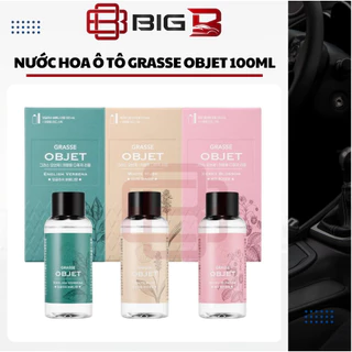 Nước hoa ô tô GRASSE OBJET DIFFUSER 100ml - CHÍNH HÃNG - BIG B STORE