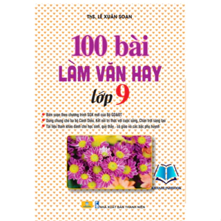 Sách - 100 Bài Làm Văn Hay Lớp 9