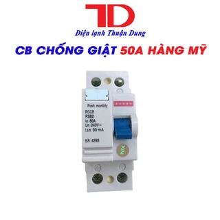 Cb chống giật 50a hàng mỹ TD Điện lạnh Thuận Dung