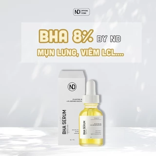 serum BHA 8% ND 15ml hỗ trợ giảm mụn lưng và mụn mông, viêm nang lông cơ thể, thu nhỏ lỗ chân lông mặt căng bóng da mặt