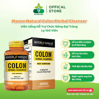 Viên Uống Hỗ Trợ Chức Năng Đại Tràng Mason Natural Colon Herbal Cleanser 100 Viên