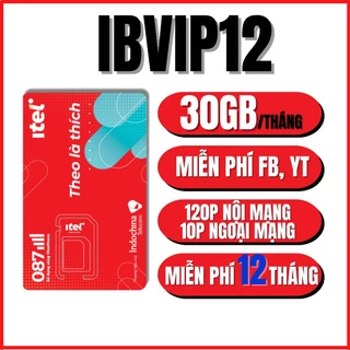 Sim 4G Itel Ưu Đãi Data Không Giới Hạn +Phút Gọi Free Trọn Gói 6-12 Tháng IB360 IBKID IBVIP6 IBVIP12