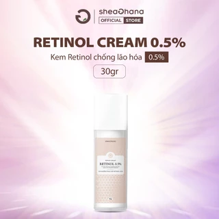 Kem chống lão hóa 0.5% Retinol SheaGhana 0,5% Retinol Cream 30g