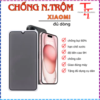 Cường lực Chống Nhìn Trộm Xiaomi Redmi Note 13 12 11 11s 10 10s 9 9s 8 Pro K50 K40 K30 9A 9C 9T 10C 10A 12 12C 13C (M)