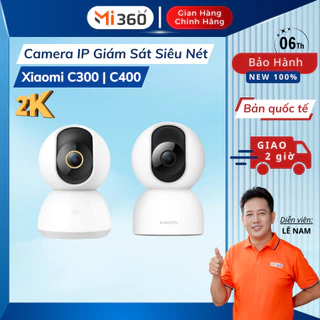 Camera IP Giám Sát Xiaomi C300 | Xiaomi C400 -  Siêu Nét 2K Bản Quốc Tế