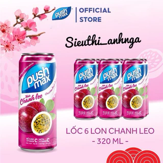 Lốc 6 Lon Nước chanh leo Push Max lon 320ml