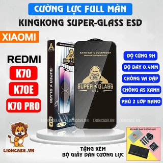 Kính Cường Lực Xiaomi Redmi K70, K70E, K70 Pro KingKong Full Màn Chống Va Đập Lioncase