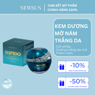 KEM NÁM DƯỠNG TRẮNG DA MỜ NÁM TÀN NHANG CHỐNG LÃO HÓA SUPIDO