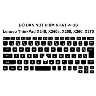 Bộ dán nút phím Lenovo ThinkPad X240, X240s, X250, X260, X270, X280 Nhật -> US | Bàn phím layout japan sang quốc tế