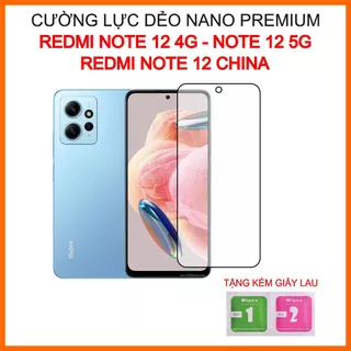 Cường lực Xiaomi Redmi Note 12 4G, Note 12 5G, Note 12 bản China, cường lực dẻo 9H+