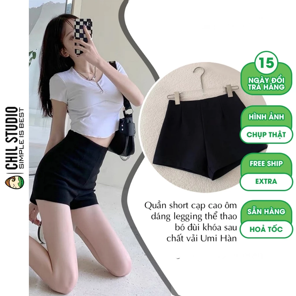 Quần đùi nữ Chil Studio quần short cạp cao ôm dáng legging thể thao bó đùi khóa sau chất vải Umi MS