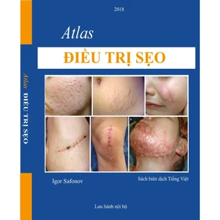 Sách - Atlas điều tri sẹo - Atlas of Scar Treatment and Correction