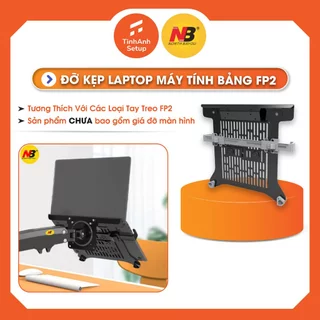 Fp2 Phụ kiện Đỡ Kẹp Laptop Máy Tính Bảng Fp2 - Tương Thích Với Các Loại Tay Treo  Fp2