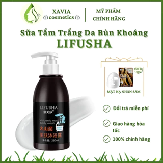 Sữa tắm trắng da bùn khoáng LIFUSHA - Sữa tắm bùn núi lửa  tẩy tế bào chết, loại bỏ thâm sạm, trắng da - XAVIA COSMETICS