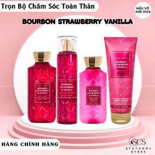 Bourbon Strawberry Vanilla- Trọn Bộ Chăm sóc toàn thân| Xịt thơm body mist- Sữa tắm- Dưỡng thể Bath & Body Works