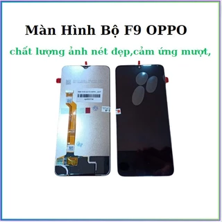 Màn hình bộ oppo f9 ,dùng để thay thế