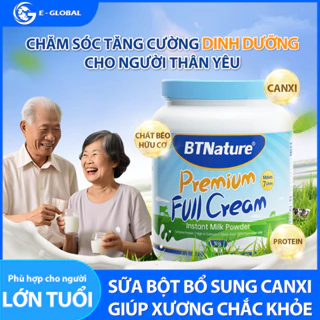 Sữa bột nguyên kem BTNature bổ sung Canxi Giúp Xương Chắc Khỏe - Premium Full Cream 1Kg - Phù Hợp Cho Người Lớn Tuổi