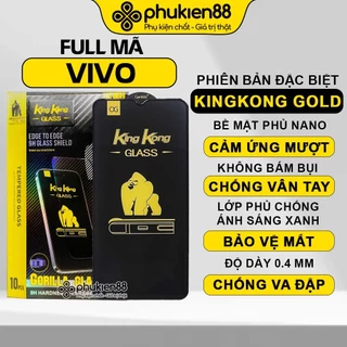 Kính cường lực Vivo Kingkong Gold Y21 Y21s Y20 Y15s Y22s Y33s Y116 Y15a V23e Y21s Y11 V20 Y53s Y35 Y36 T1X U10 Y02s Y19