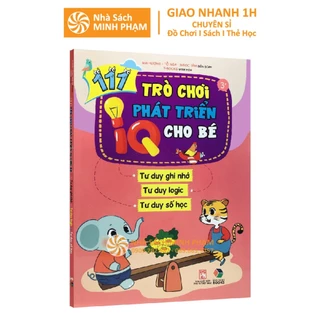 Sách - 111 Trò Chơi Phát Triển IQ Cho Bé Tư Duy Ghi Nhớ Logic Số Học