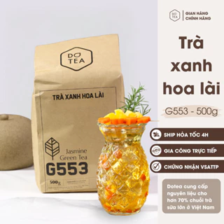 Trà xanh hoa lài G553 Dotea 500g chát nhẹ hương hoa lài tự nhiên thư giãn nguyên liệu pha chế ngon