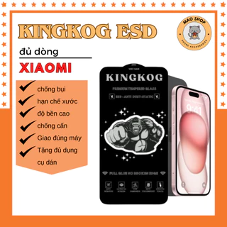 Cường lực KINGKONG Xiaomi Redmi Note 13 12 11 11s 10 10s 9 9s 8 Pro K50 K40 K30 K20 9A 9C 9T 10C 10A 12 12C 13C (M)