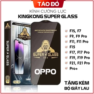 Kính Cường Lực OPPO F1S F7 F9 F11 F11Pro A12 A15 A16 A16k A17 A57 A58  KingKong Full Màn Thế Hệ Mới