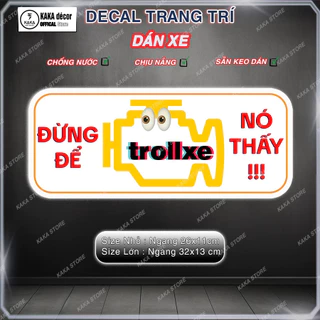 Tem Xe Đừng Để Troll Xe Nó Thấy 🕵️ Chống Nước, Sẵn Keo Dán - Logo Decal Troll Xe Mang Đến Sự Kết Nối, Giải Trí, Vui Vẻ.