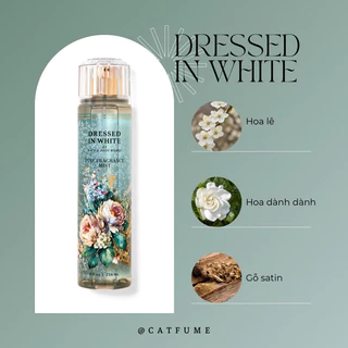 Xịt thơm toàn thân nước hoa - body mist chính hãng DRESSED IN WHITE-BBW